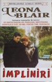 Impliniri - Leona Blair, Roman de Dragoste, Editura Lider 1992, 409 pagini, Stare Buna