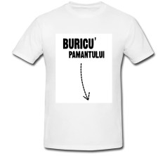 Tricou &amp;quot; Buricul pamantului &amp;quot; foto