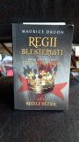 REGII BLESTEMATI 1. REGELE DE FIER - MAURICE DRUON