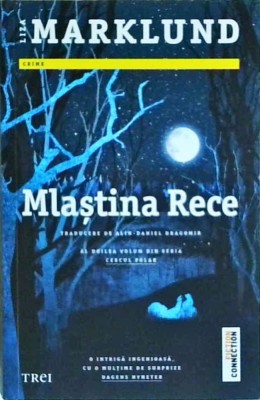 Liza Marklund - Mlastina rece foto