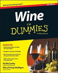 Wine For Dummies | Ed McCarthy, Mary Ewing-Mulligan