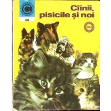 CAINII, PISICILE SI NOI VOL.2-VIRGIL POPA, RUXANDRA NICOLESCU, DUMITRU DUMITRESCU-352687