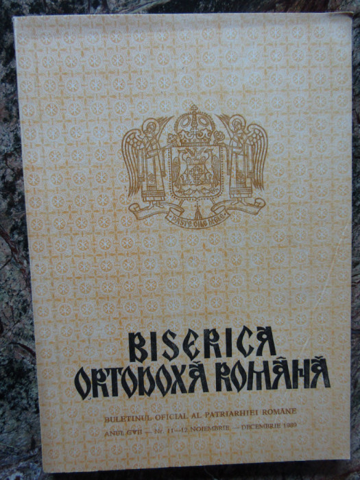 BISERICA ORTODOXA ROMANA. BULETINUL ANUL CVII NR.11-12 NOIEMBRIE-DECEMBRIE 1989