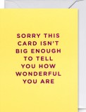 Felicitare - Cherished - Sorry This Card Isn&#039;t Big Enough to Tell You How Wonderful You Are - Mini Card | Lagom Design