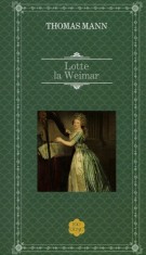 Lotte la Weimar - Thomas Mann - Rao