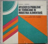 APLICATII SI PROBLEME DE TEHNOLOGIE IN INDUSTRIE ALIMENTARA-IOAN RASANESCU-221970