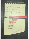 Pierre Dephanis - Să &icirc;nvățăm stenografia &icirc;n limbile rom&acirc;nă, franceză și engleză (editia 1966)