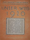 UNSER WEG 1920 -PAUL CASIRER VERLAG -BERLIN