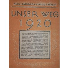 UNSER WEG 1920 -PAUL CASIRER VERLAG -BERLIN