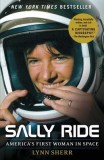 Sally Ride: America S First Woman in Space