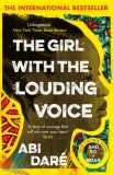 The Girl with the Louding Voice : The Bestselling Word of Mouth Hit That Will Win Over Your Heart