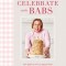Brunch with Babs: A Year of Menus: From Her Recipe Box to Your Family Table
