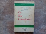 HORIA SIMA - CE ESTE COMUNISMUL? EDITURA DACIA MADRID, 1972