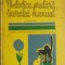 Ion Serdeanu, Florian Dituleasa - Metodica predarii lucrului manual in clasele I-IV (vezi detalii pentru livrare in tara)