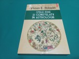 STELE FIXE ȘI CONSTELAȚII &Icirc;N ASTROLOGIE * VIVIAN E. ROBSON * 2017 *3 2 1