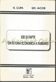Idei si Fapte din Istoria Economica a Romaniei - N. Clipa, Gh. Iacob, Editura Plumb, 1994, 266 pagini