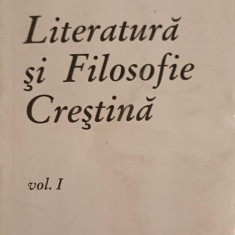 LITERATURA SI FILOSOFIE CRESTINA VOL.1-ANTON I. ADAMUT