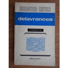 Delavrancea interpretat de... (colectia Biblioteca Critica)