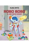 Robo Bobo n-are nici o graba - Olina Ortiz