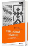 Biserica Asiriana a Rasaritului - Wilhelm Baum, Dietmar W. Winkler