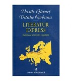 Vasile Garnet si Vitalie Ciobanu - Literatur Express - Europa de la