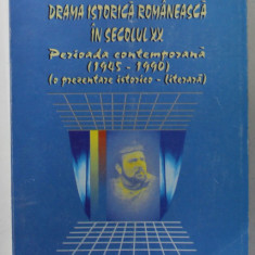 DRAMA ISTORICA ROMANEASCA IN SECOLUL XX - PERIOADA CONTEMPORANA - 1945 -1990 de AUREL CIULEI , O PREZENTARE ISTORICO - LITERARA , 2007 , PAGINA 32 NE