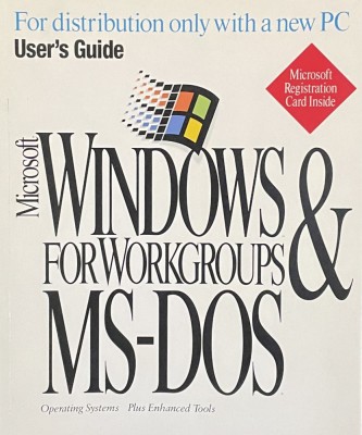MICROSOFT WINDOWS FOR WORKGROUPS &amp;amp; MS-DOS - USER &amp;#039;S GUIDES foto