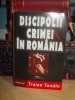 Comisar-sef TRAIAN TANDIN - DISCIPOLII CRIMEI IN ROMANIA , 2006 *