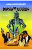Dinastia vulturilor - Alessandro Baussmerth