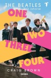 The Beatles: O istorie - Craig Brown. Carte biografie. Istorie muzica rock