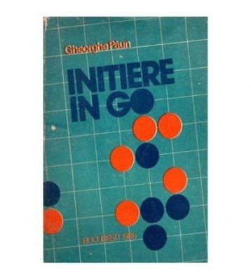 Gheorghe Paun - Initiere in GO - 102617 foto