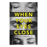 When Your Eyes Close