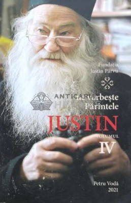 Ne vorbeste parintele Justin (volumul 4) - 2021 (J91) foto