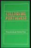 Colloquial portuguese / Maria Emilia De Alvelos Naar