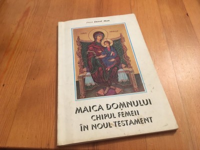 PR. DOREL MAN, MAICA DOMNULUI- CHIPUL FEMEII IN NOUL TESTAMENT. 1995 foto