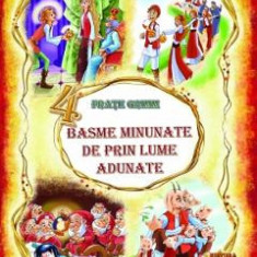 4 basme minunate de prin lume adunate - Fratii Grimm