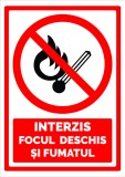 Semn este interzis focul deschis si fumatul