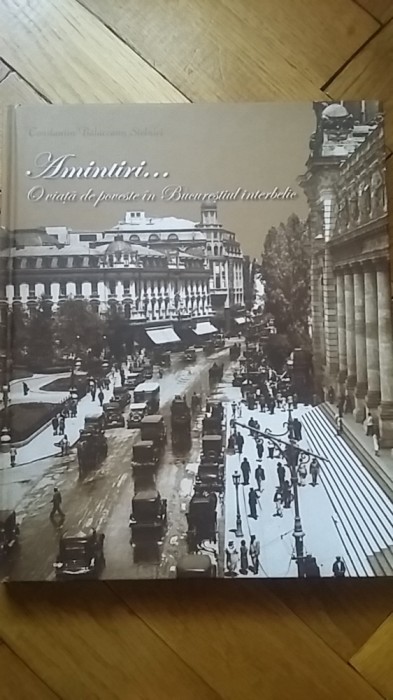 Constantin Balaceanu Stolnici - Amintiri... O viata de poveste (autograf!) RARA