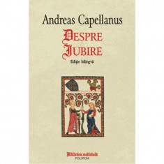 Despre iubire - Andreas Capellanus foto