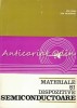 Materiale si Dispozitive Semiconductoare - Ion Dima, Ion Munteanu - EDP 1980, Electrotehnica, 240 pagini