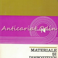 Materiale Si Dispozitive Semiconductoare - Ion Dima, Ion Munteanu