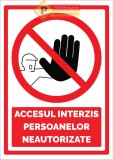 Indicatoare de securitate persoana neautorizata