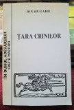 Tara crinilor - Ion Siugariu Contine dedicatie, data si semnatura autorului
