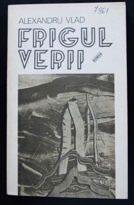 Alexandru Vlad - Frigul verii foto