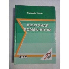 DICTIONAR ROMAN-RROM - Gheorghe SARAU