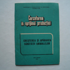 Cresterea si apararea sanatatii animalelor - Cercetarea in sprijinul productiei