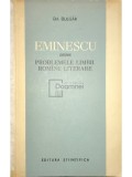 Gh. Bulgar - Eminescu despre problemele limbii romane literare (Editia: 1963)