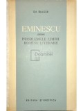 Gh. Bulgăr - Eminescu despre problemele limbii rom&acirc;ne literare (editia 1963)