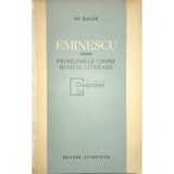 Gh. Bulgar - Eminescu despre problemele limbii romane literare (Editia: 1963)
