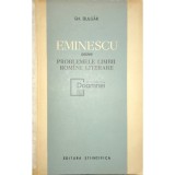 Gh. Bulgăr - Eminescu despre problemele limbii rom&acirc;ne literare (editia 1963)